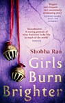 Girls Burn Brighter - Shobha Rao - 9780349006840