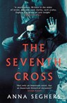 The Seventh Cross - Anna Seghers - 9780349010403