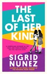 The Last of Her Kind - Sigrid Nunez - 9780349012834