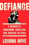 Defiance - Loubna Mrie - 9780349013350