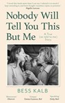 Nobody Will Tell You This But Me - Bess Kalb - 9780349013480