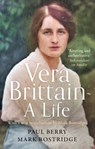 Vera Brittain: A Life - Mark Bostridge ; Paul Berry - 9780349015019