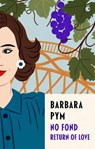 No Fond Return Of Love - Barbara Pym - 9780349016092