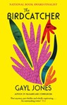 The Birdcatcher - Gayl Jones - 9780349016863