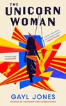 The Unicorn Woman - Gayl Jones - 9780349016917