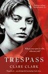 Trespass - Clare Clark - 9780349016955