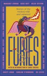 Furies - Margaret Atwood ; Kamila Shamsie ; Ali Smith ; Emma Donoghue - 9780349017167