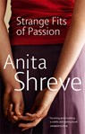 Strange Fits Of Passion - Anita Shreve - 9780349105864