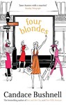 Four Blondes - Candace Bushnell - 9780349114033