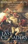 The Last Crusaders - Barnaby Rogerson - 9780349115375