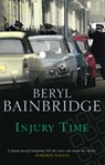 Injury Time - Beryl Bainbridge - 9780349116112