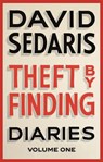 Theft by Finding - David Sedaris - 9780349119434