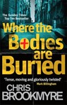 Where The Bodies Are Buried - Chris Brookmyre - 9780349123356