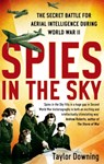 Spies In The Sky - Taylor Downing - 9780349123400