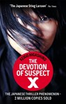 The Devotion Of Suspect X - Keigo Higashino - 9780349123745