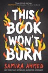 This Book Won't Burn - Samira Ahmed - 9780349125527
