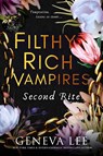 Filthy Rich Vampires: Second Rite - Geneva Lee - 9780349130910