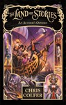 The Land of Stories: An Author's Odyssey - Chris Colfer - 9780349132273