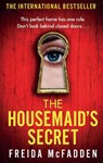 The Housemaid's Secret - Freida McFadden - 9780349132600