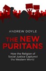 The New Puritans - Andrew Doyle - 9780349135298