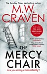 The Mercy Chair - M. W. Craven - 9780349135595