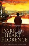 The Dark Heart of Florence - Michele Giuttari - 9780349139333