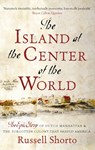 The Island at the Center of the World - Russell Shorto - 9780349140209