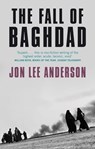 The Fall Of Baghdad - Jon Lee Anderson - 9780349141268