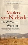 The Way Of The Women - Marlene van Niekerk - 9780349141695