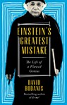 Einstein's Greatest Mistake - David Bodanis - 9780349142029