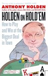 Holden On Hold'em - Anthony Holden - 9780349142463
