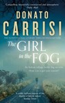 The Girl in the Fog - Donato Carrisi - 9780349142616