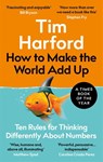 How to Make the World Add Up - Tim Harford - 9780349143866