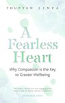 A Fearless Heart - Thupten Jinpa - 9780349406275
