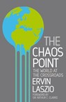 The Chaos Point - Ervin Laszlo - 9780349408439