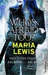 Who's Afraid Too? - Maria Lewis - 9780349409009