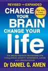 Change Your Brain, Change Your Life: Revised and Expanded Edition - Dr Daniel G. Amen - 9780349413358