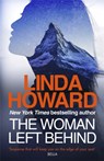 The Woman Left Behind - Linda Howard - 9780349413938