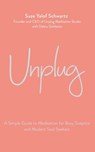 Unplug - Suze Yalof Schwartz - 9780349414744