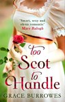 Too Scot to Handle - Grace Burrowes - 9780349415451