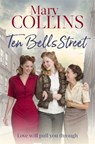 Ten Bells Street - Mary Collins - 9780349416151