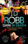 Dark in Death - J. D. Robb - 9780349417875