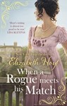 When A Rogue Meets His Match - Elizabeth Hoyt - 9780349421551