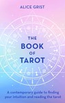 The Book of Tarot - Alice Grist - 9780349425016