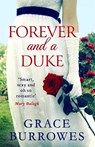 Forever and a Duke - Grace Burrowes - 9780349425047