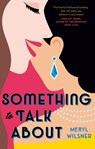 Something to Talk About - Meryl Wilsner - 9780349427126