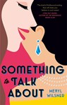 Something to Talk About - Meryl Wilsner - 9780349427133