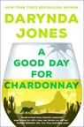 A Good Day for Chardonnay - Darynda Jones - 9780349427195