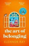The Art of Belonging - Eleanor Ray - 9780349427478
