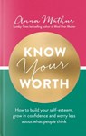 Know Your Worth - Anna Mathur - 9780349428130